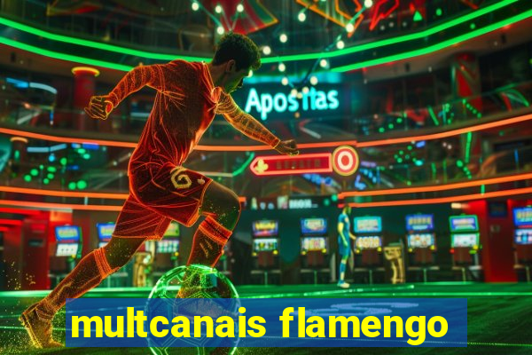 multcanais flamengo